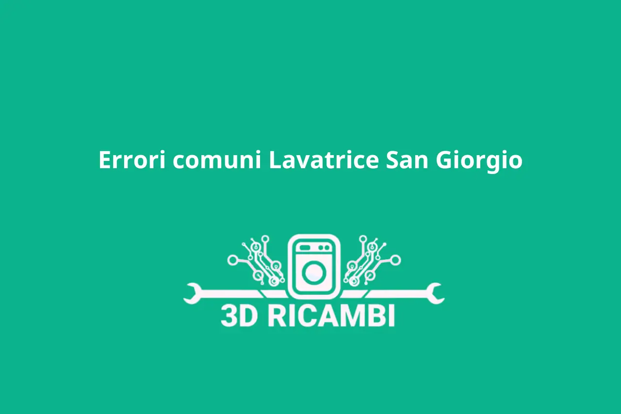 lavatrice san giorgio problemi comuni e come risolverli